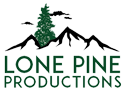 LONE PINE PRODUCTIONS LLC